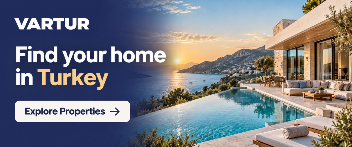 Find your home in Turkey with Vartur